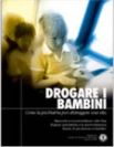 drogare i bambini