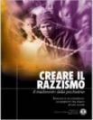 creare il razzismo