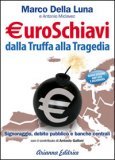 euroschiavi-dalla-truffa-alla-tragedia-libro