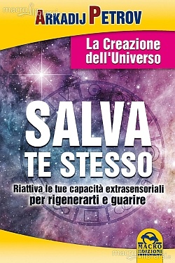 Salva Te Stesso - La Creazione dell'Universo - Libro